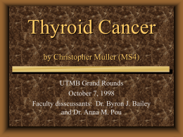 Thyroid Cancer by Christopher Muller (MS4)