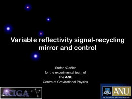 Variable reflectivity signal-recycling mirror and control