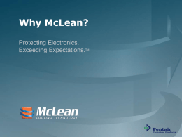 Why McLean? Protecting Electronics. Exceeding Expectations