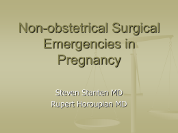 Non-obstetrical Surgical Emergencies ion Pregnancy
