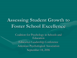 Assessing Student Growth to Foster School Excellence