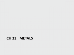 Ch 23: metals
