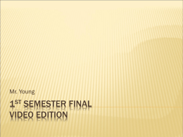 1st Semester Final Video Edition