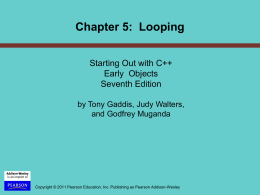 PowerPoint Slides for Starting Out with C++ Early Objects