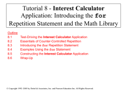 Tutorial 8 - Interest Calculator Application: Introducing
