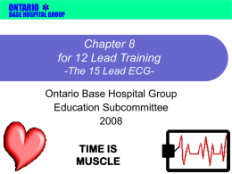 Chapter 8 for 12 Lead Training -The 15 Lead ECG-