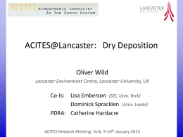 ACITES Lancaster: Metrics of Dry Deposition