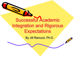 Changing the Culture: Rigor, Relevance and Relationships