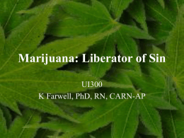 Marijuana: Liberator of Sin