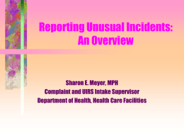 Overview of Reporting Unusual Incidents