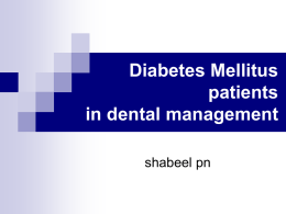 Diabetes Mellitus patients in dental management