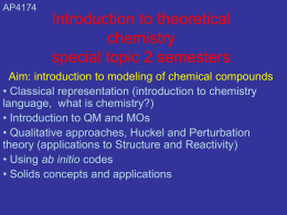 Introduction to theoretical chemistry 2 semesters
