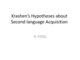 First and Second language Acquisition Theories