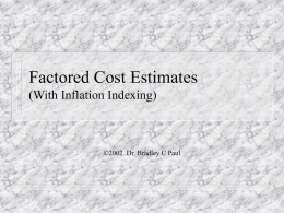 Factored Cost Estimates (With Inflation Indexing)