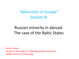 'Minorities in Europe” Session 8: Russian minority in