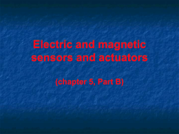 Electric, magnetic and electromagnetic sensors and actuators