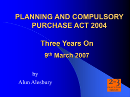 THE PLANNING AND COMPULSORY PURCHASE BILL