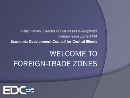 Welcome to Foreign Trade Zone #114