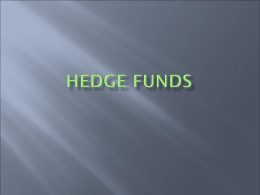 Hedge Funds - Tulane University