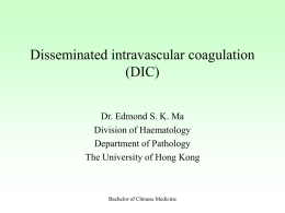 Disseminated intravascular coagulation: characteristics