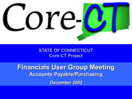 Accounts Payable-Purchasing User Group Meeting Presentation