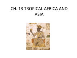 CH. 13 TROPICAL AFRICA AND ASIA