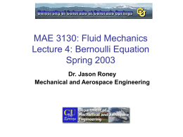 MAE 3130: Fluid Mechanics Lecture 4: Bernoulli Equation