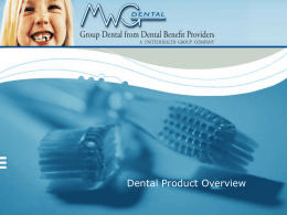 Power Point Presentation of MWG Dental Program