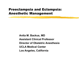 Anesthetic Management of Preeclampsia and Eclampsia