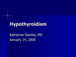 Hypothyroidism for the Primary Care Provider