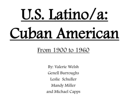 U.S. Latino/a: Cuban American