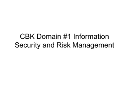 CBK Domain #1 Information Security and Risk Management