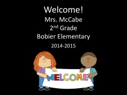 Welcome! Ms. Rassp 2nd Grade Bobier Elementary