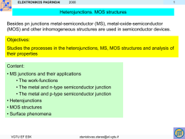 7. MS, MOS and other structures