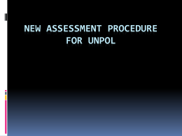 The New Assessment Procedure for UNPOL