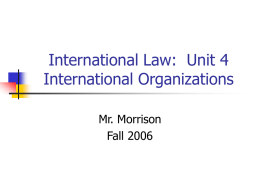 International Law: Unit 3 International Organizations