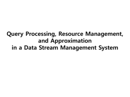Query Processing, Resource Management, and Approximation