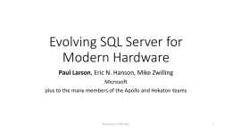 Evolving SQL Server for Modern Hardware