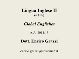 Lingua Inglese II (6 Cfu) Global Englishes A.A. 2014/15