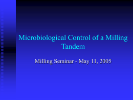 Microbiological control of a Milling Tandem