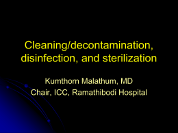 Cleaning/decontamination, disinfection, and sterilization
