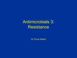 Antimicrobials 2: - Trinity College, Dublin