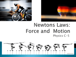 Newtons Laws of Motion - Winston Churchill High School