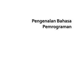 Pengenalan Pemrograman Java