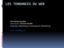 Les tendances du web - Goube.org : Portail de Francois Goube