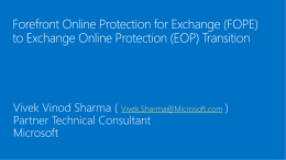 Forefront Online Protection for Exchange (FOPE) to