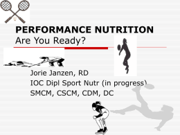 PERFORMANCE NUTRITION Are You Ready?
