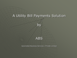 Utility Bills Payment Presentation - Welcome To ABS Site-SL