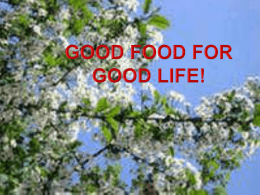 Good Food for good life!