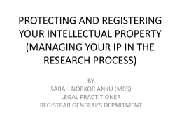 PROTECTING AND REGISTERING YOUR INTELLECTUAL …